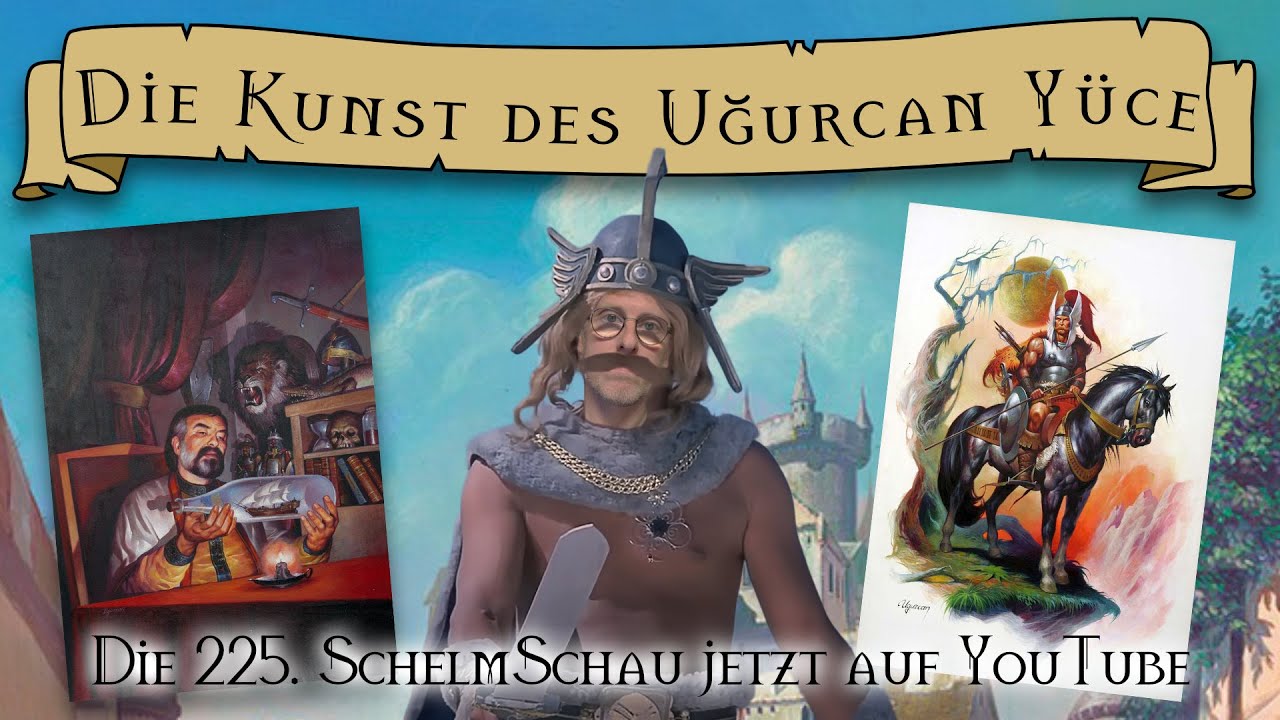 SchelmSchau 225: Die Kunst des Uğurcan Yüce
