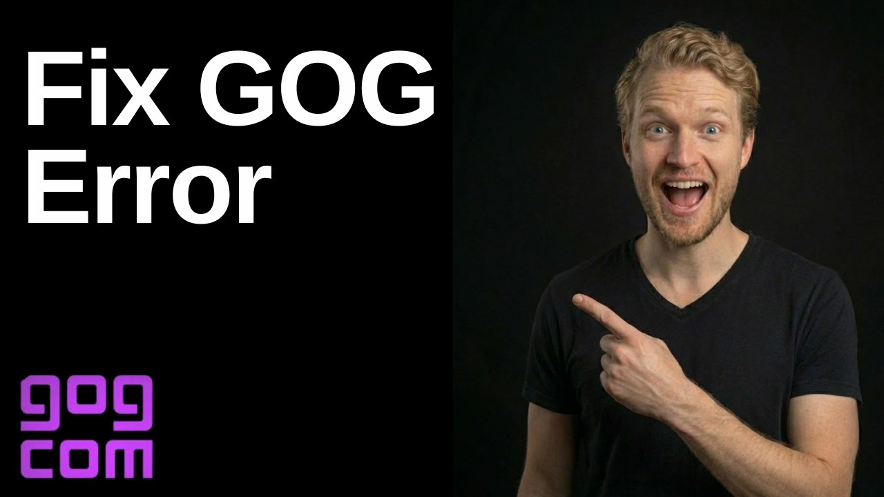 How To Fix GOG Error (Easy Guide)
