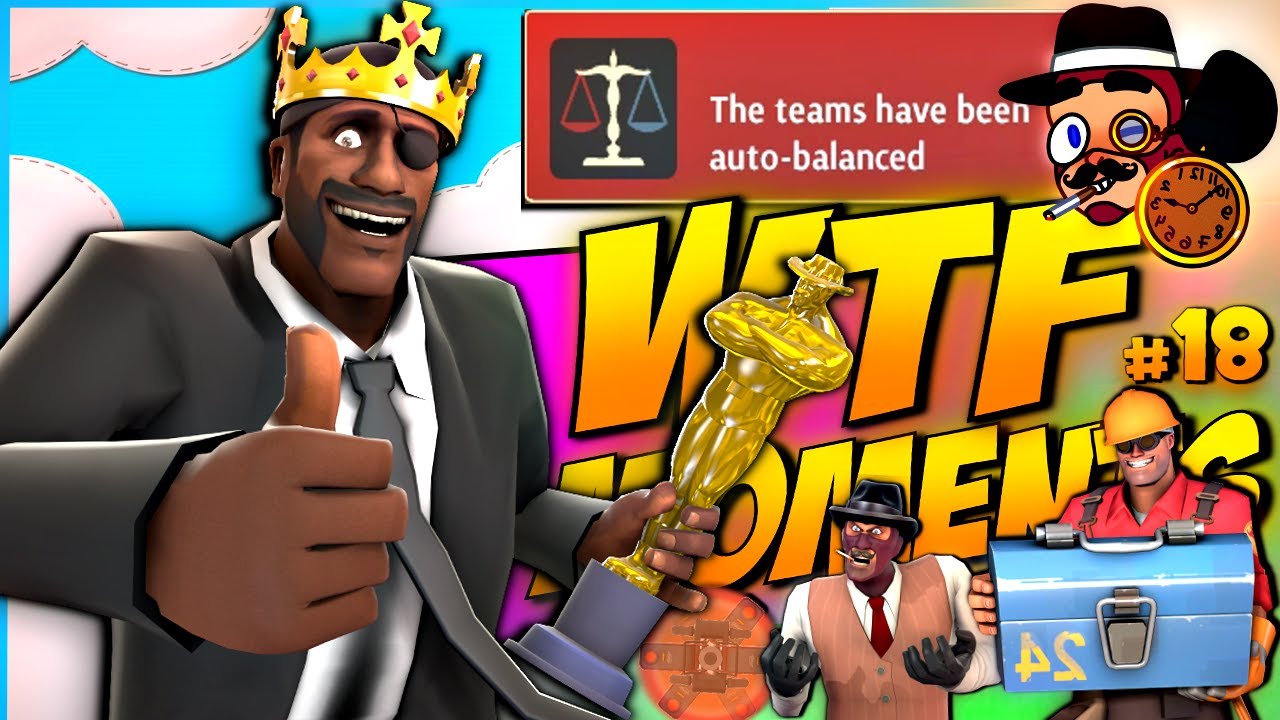 TF2 - WTF Moments #18 (NISLT & Farinz edition)