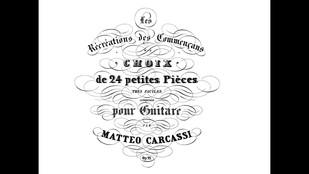 “Les Récréations des Commençans,” Op. 21: Matteo Carcassi (1796-1853)
