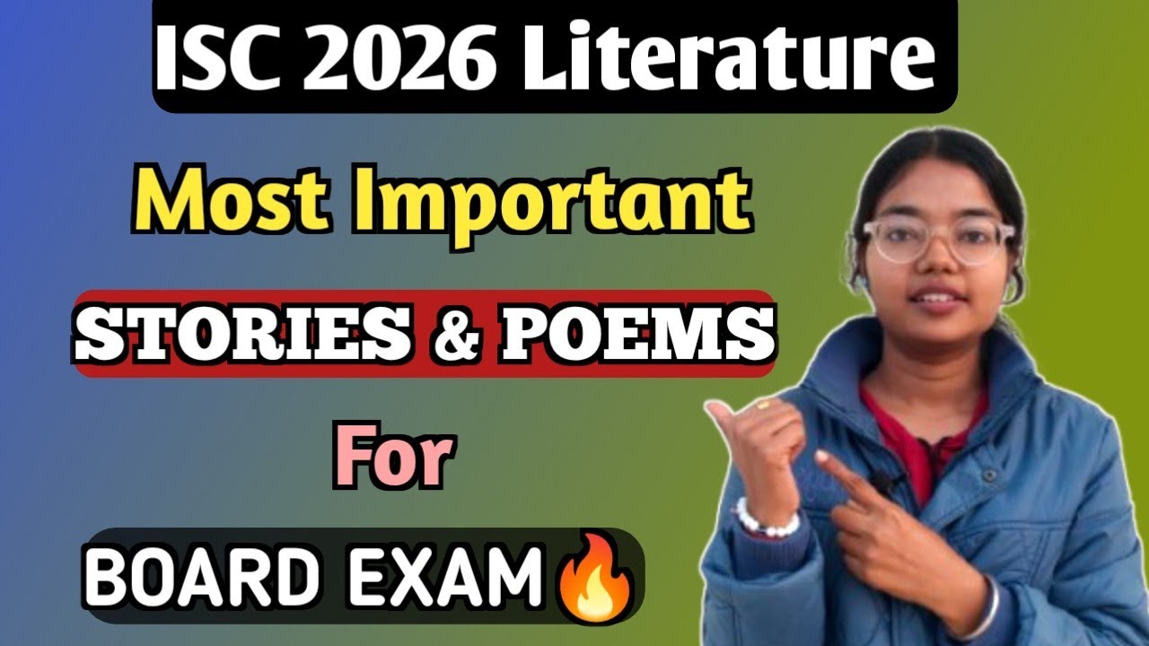 ISC Literature 2026 | Which Poems and Stories are Most Important? | Board Exam