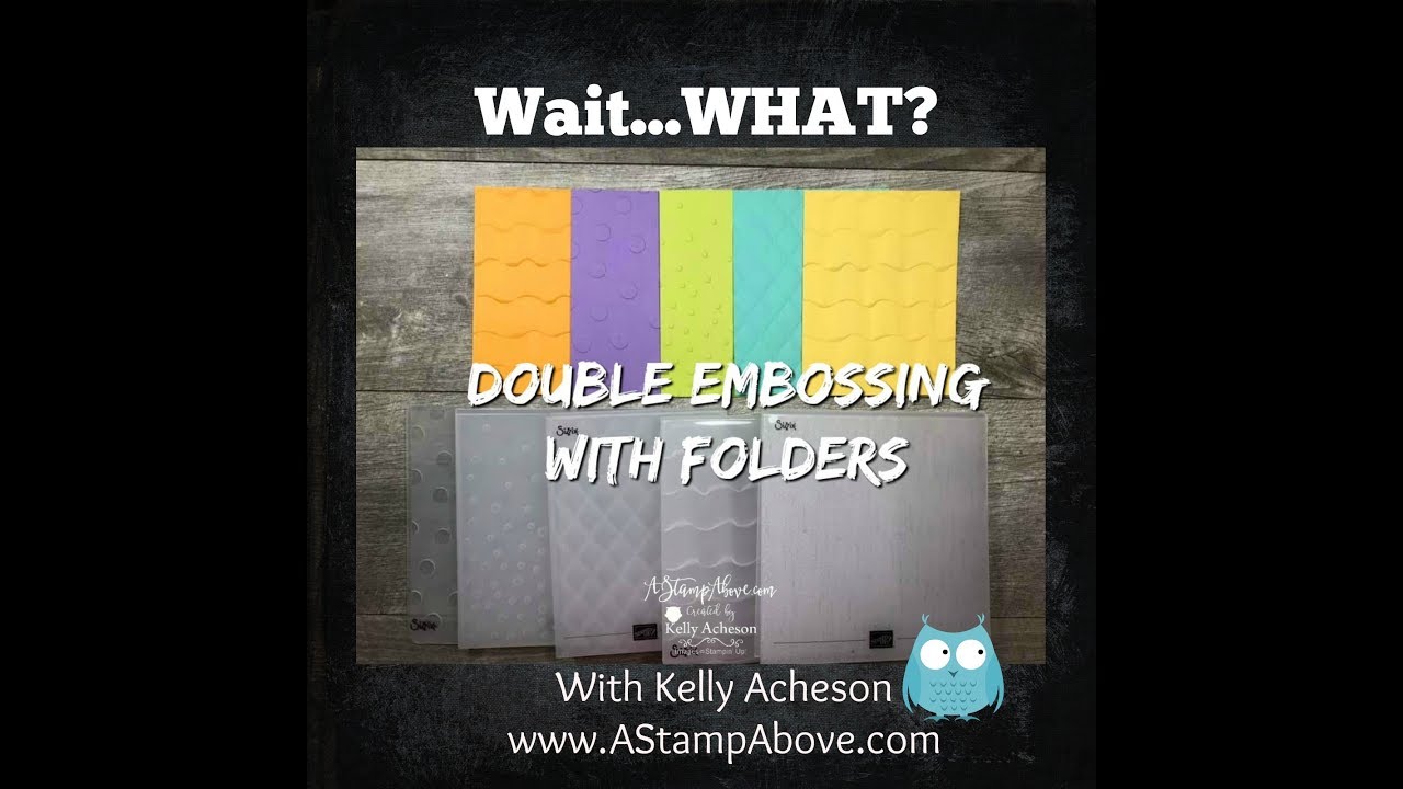 Double Embossing