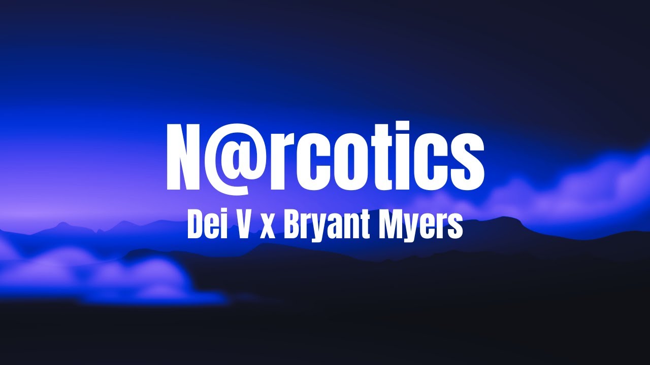 Dei V x Bryant Myers - N@rcotics (Letra/Lyrics)