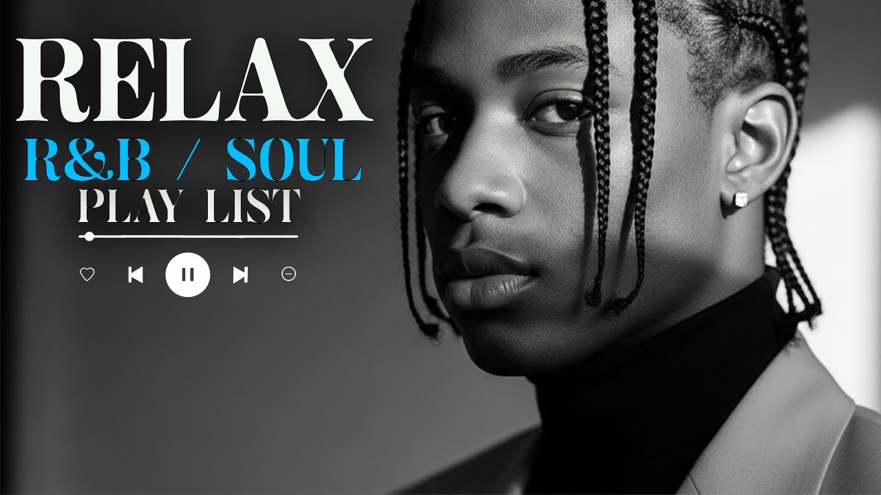 【R&B Soul】Soft Chill R&B Soul – Smooth Romantic Sounds for Love & Relaxation