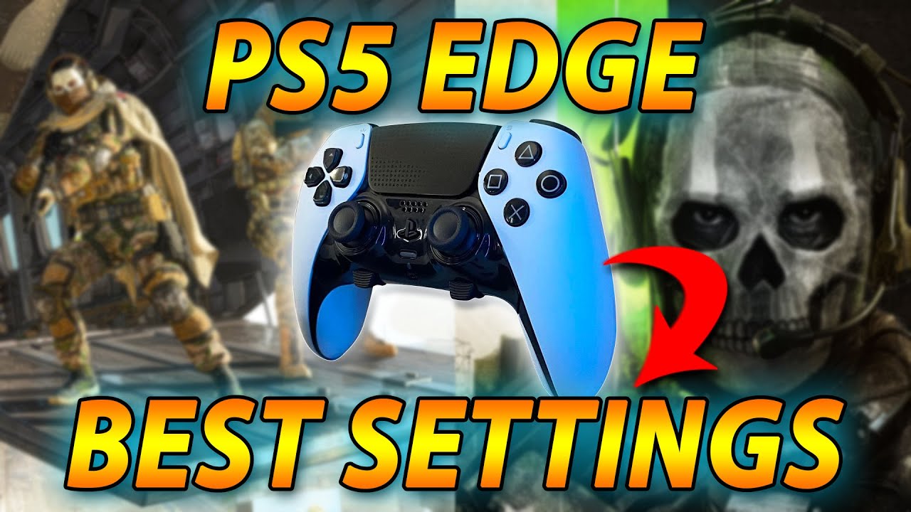 The Best PS5 DualSense Edge Controller Settings For Warzone 2 &  Modern Warfare 2