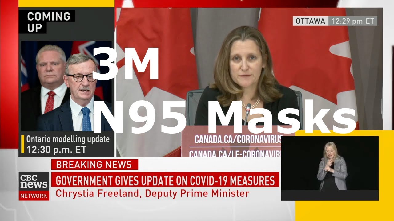 Trudeau & Freeland respond to Trump's ban on 3M masks for Canada