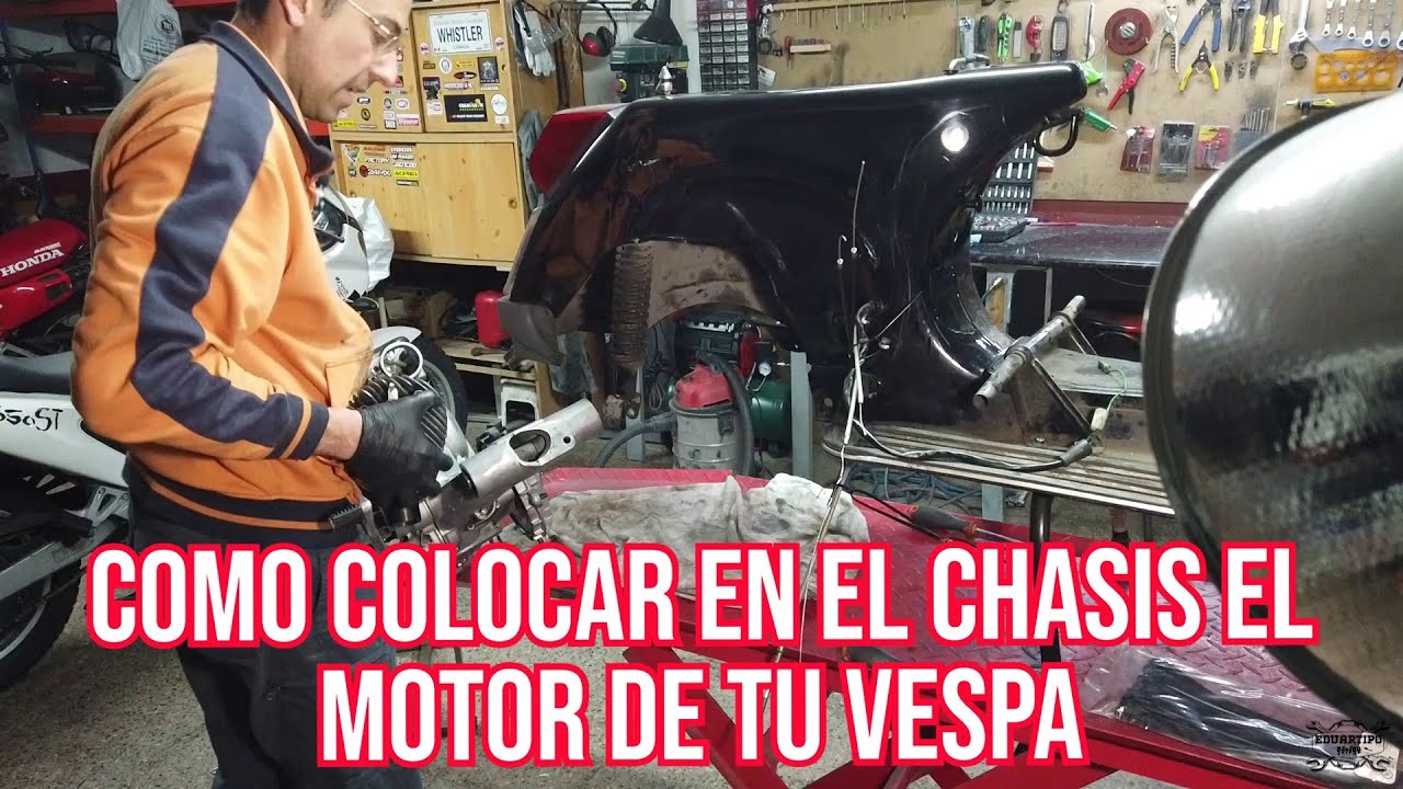 Como colocar un motor de vespa en el chasis