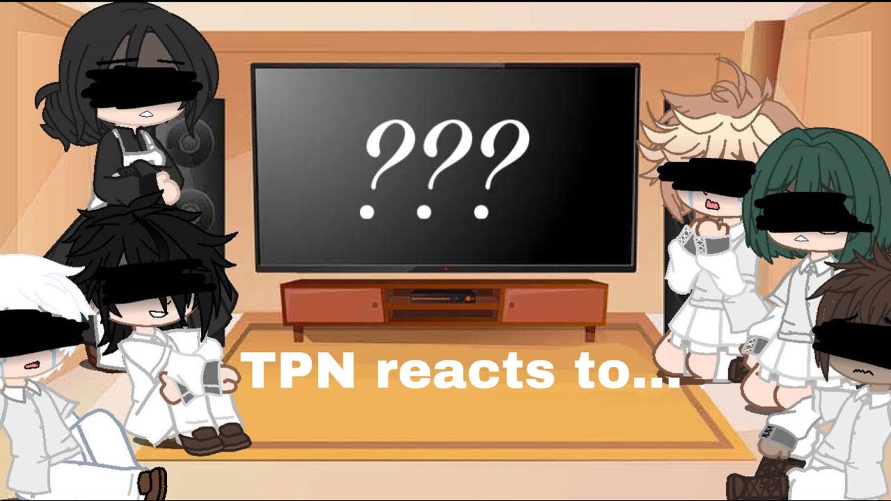 TPN react to the future|| SPOILERS! ||