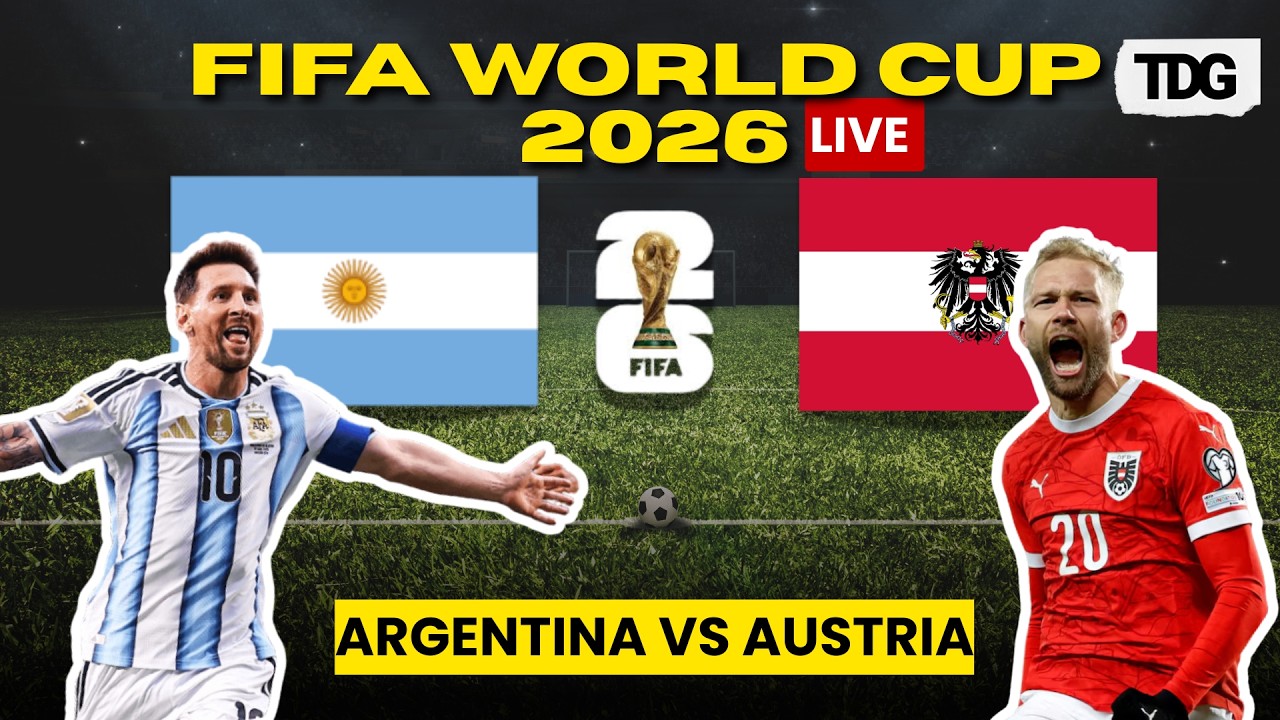 WATCH LIVE: Argentina vs Austria | FIFA World Cup 2026 Live | Group J Showdown