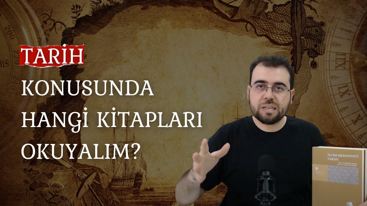 Tarih Konusunda Hangi Kitapları Okuyalım?