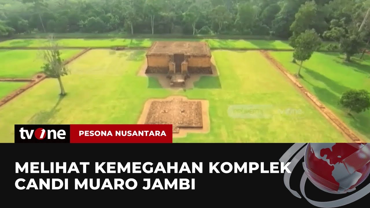 Menjelajahi Candi Muaro Jambi: Warisan Sejarah yang Memukau | Pesona Nusantara tvOne