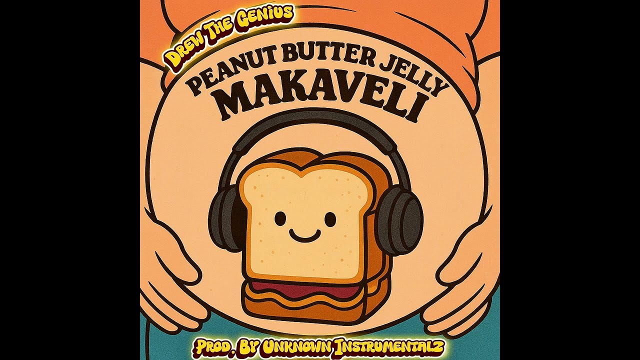 Peanut Butter Jelly Makaveli - Drew The Genius Prod. By Unknown Instrumentalz