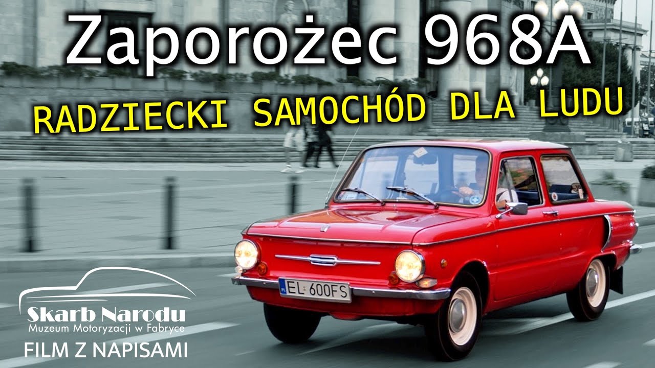 Zaporożec 968A - Radziecki samochód dla ludu // Muzeum SKARB NARODU