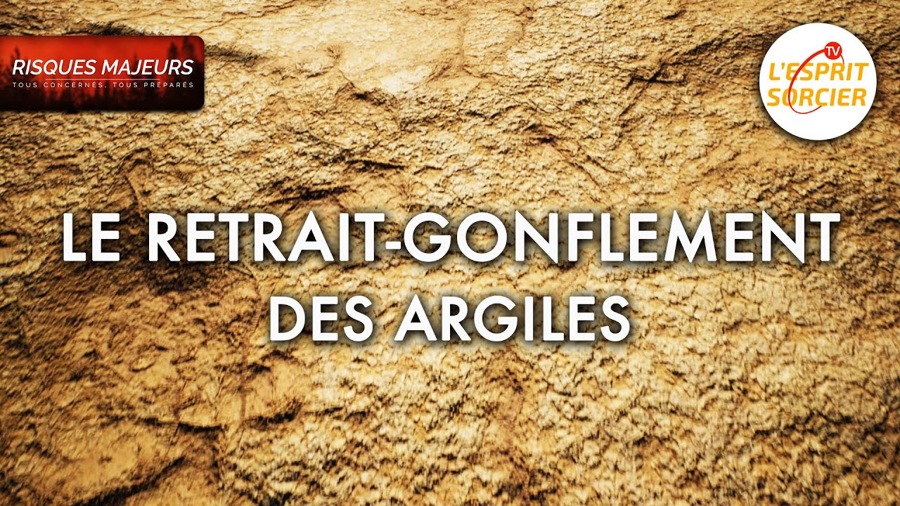 Risques majeurs : le retrait-gonflement des argiles