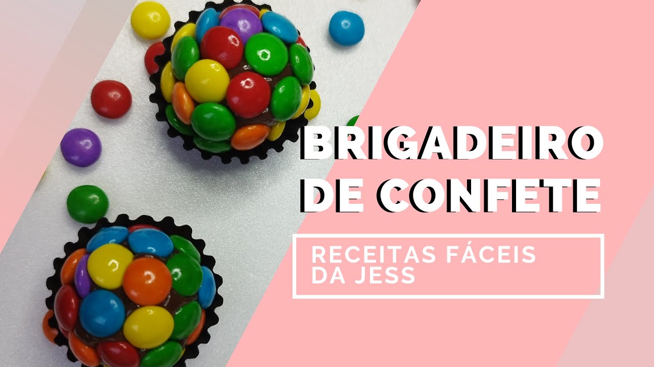 RECEITAS FÁCEIS E RÁPIDAS - BRIGADEIRO CONFETE - BRIGADEIRO M&M