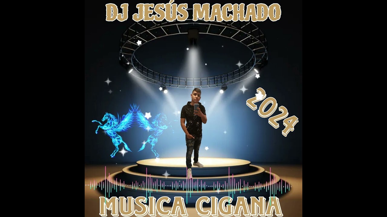 Música cigana 2024-Dj Jesús machado😉💪