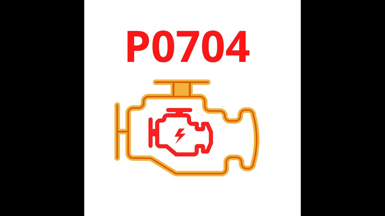العطل أو الرمز أو الكوود  P0704
