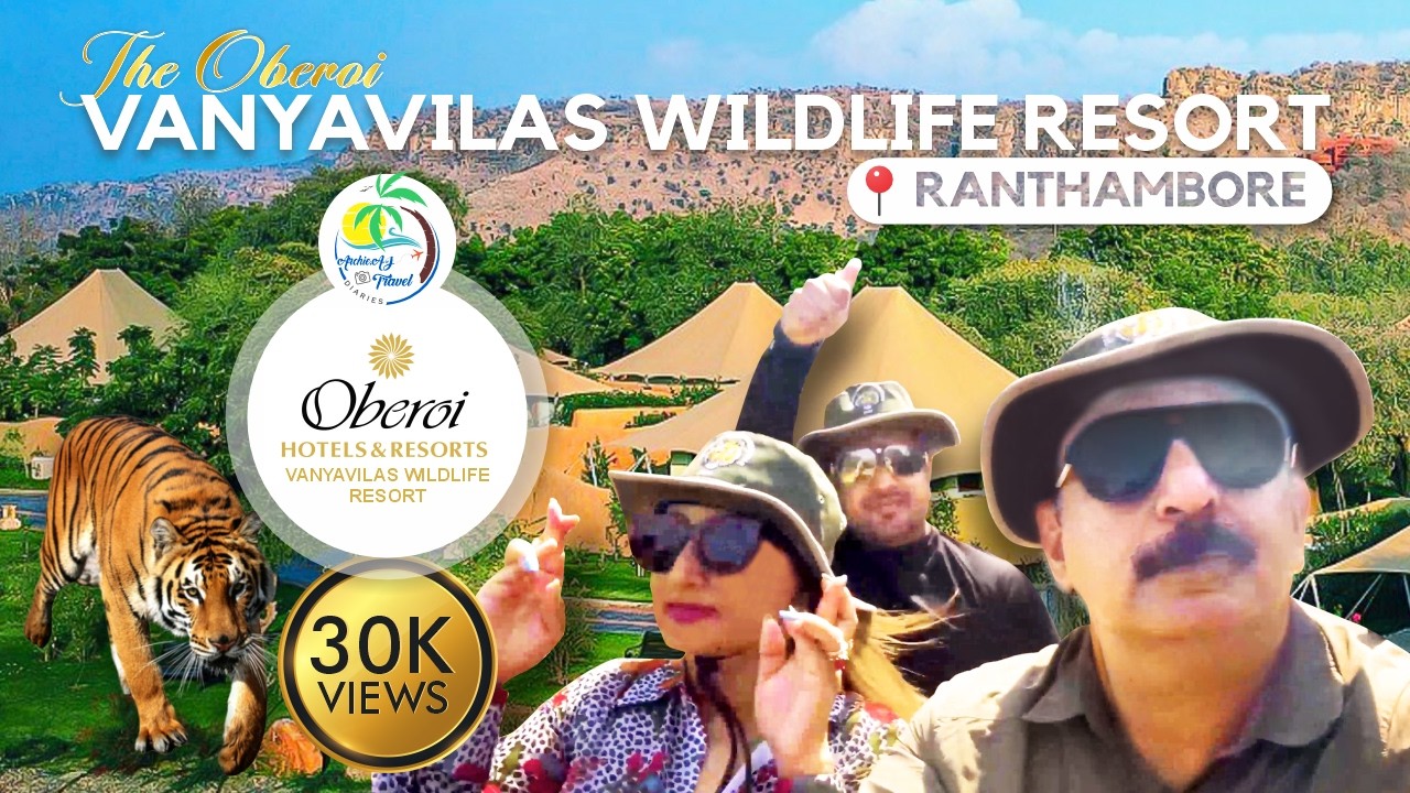 The Oberoi Vanyavilas Wildlife Resort, Ranthambore | Tiger Reserve in Rajasthan