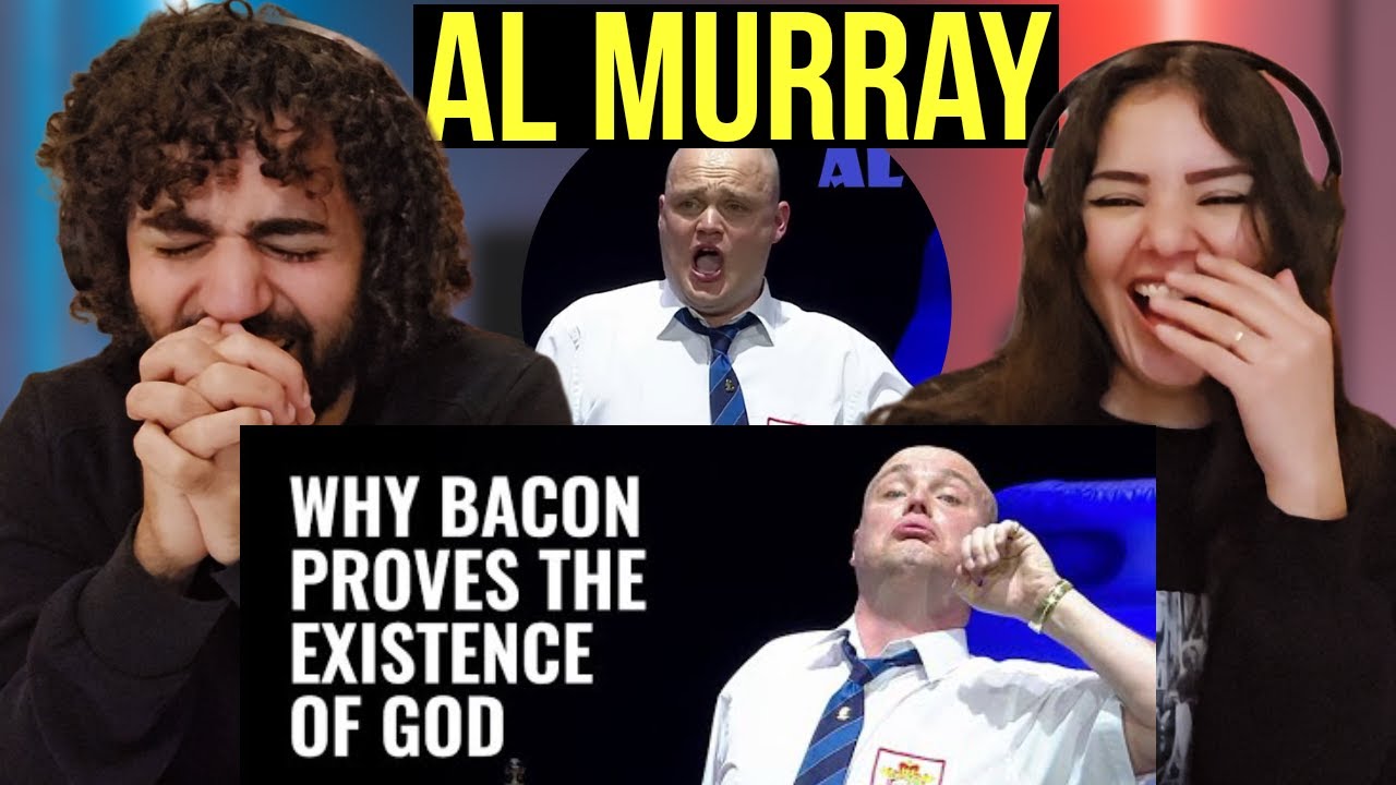 We react to Al Murray - Why Bacon Proves The Existence Of God (Comedy Reaction)