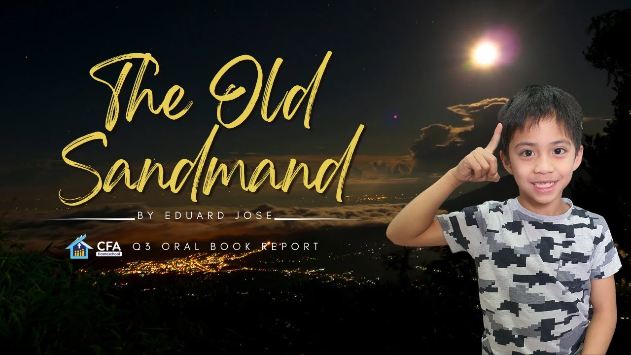 Q3 Oral Book Report_The Old Sandman