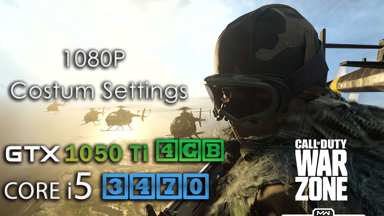 Call of Duty  Modern Warfare Warzone GTX 1050 Ti + i5 3470