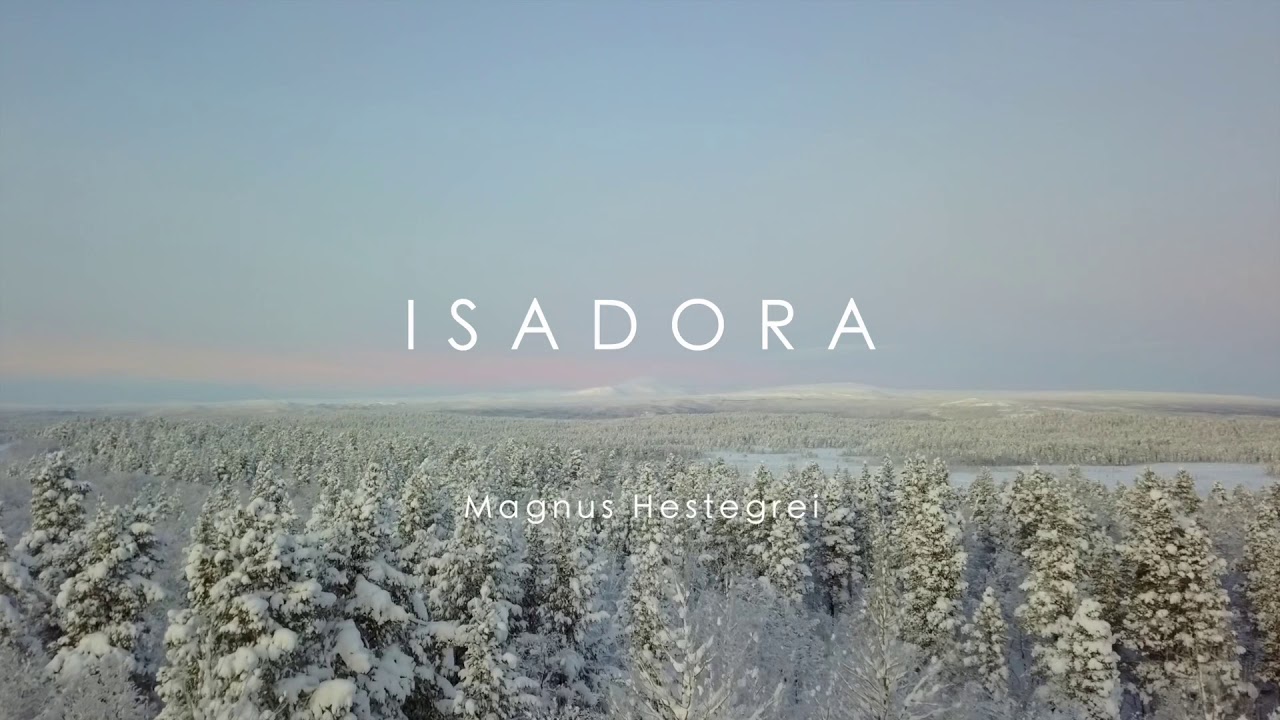 Isadora - Magnus Hestegrei og Jens Kvernmo