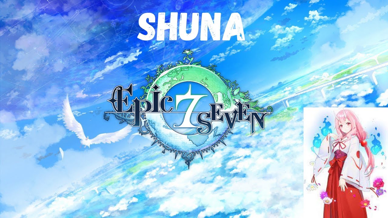 Epic Seven Gameplay - Shuna (Skills & Voicelines)