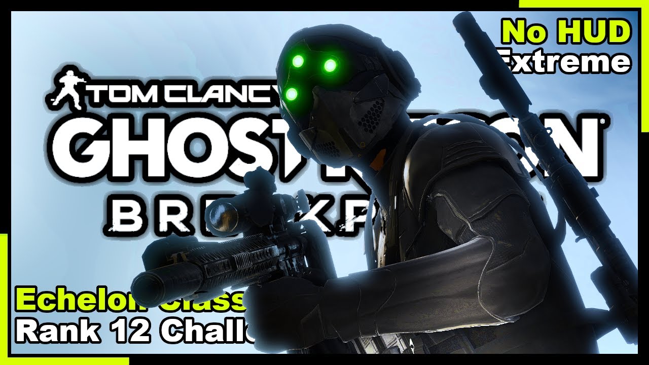GHOST RECON Breakpoint ECHLEON CLASS CHALLENGES Rank 12! Tactical & Stealth Gameplay