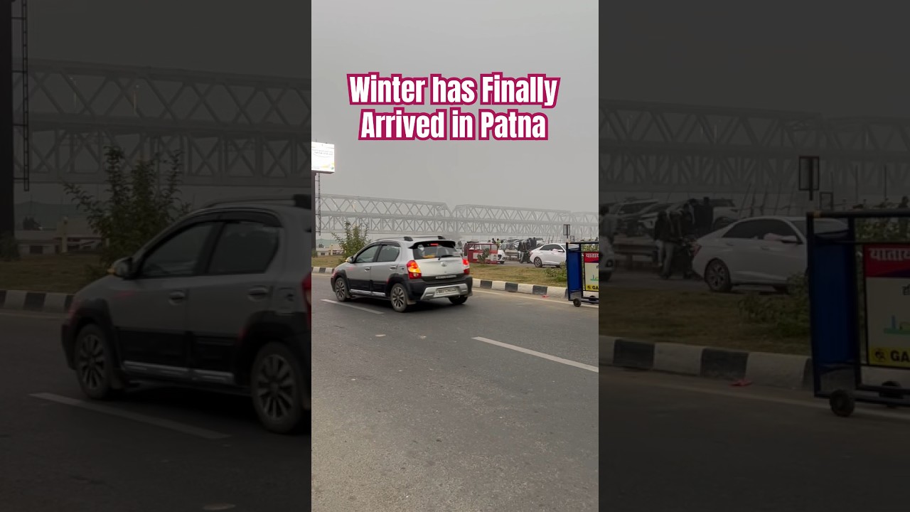 Winter is finally here in Patna! #patna #patnavideo #bihar #biharnews #winterspecial