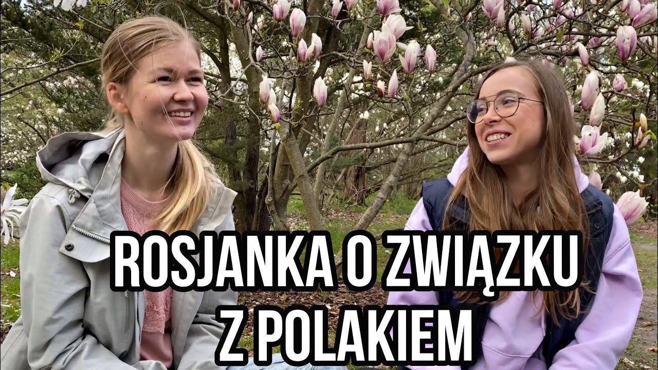ROSJANKA O ZWIĄZKU Z POLAKIEM . REAKCJA RODZINY . RÓŻNICE KULTUROWE. @Saszaa