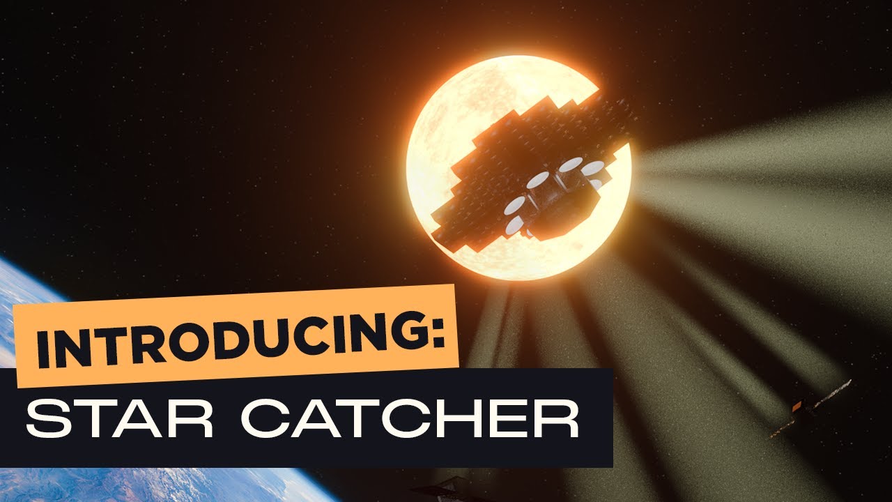 Introducing Star Catcher: The Space Energy Company