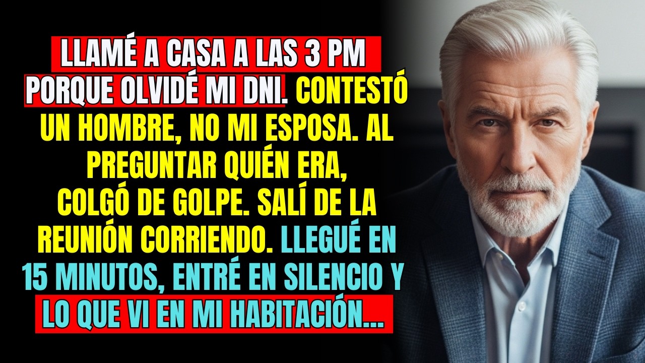 Llamé a casa a las 3 PMUna voz masculina respondióQuién hablaY colgó rápidamente