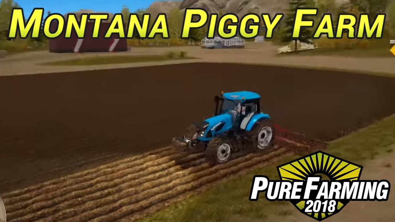 Pure Farming 2018 - 2019 revisit - Montana Pig Farm Episode 2