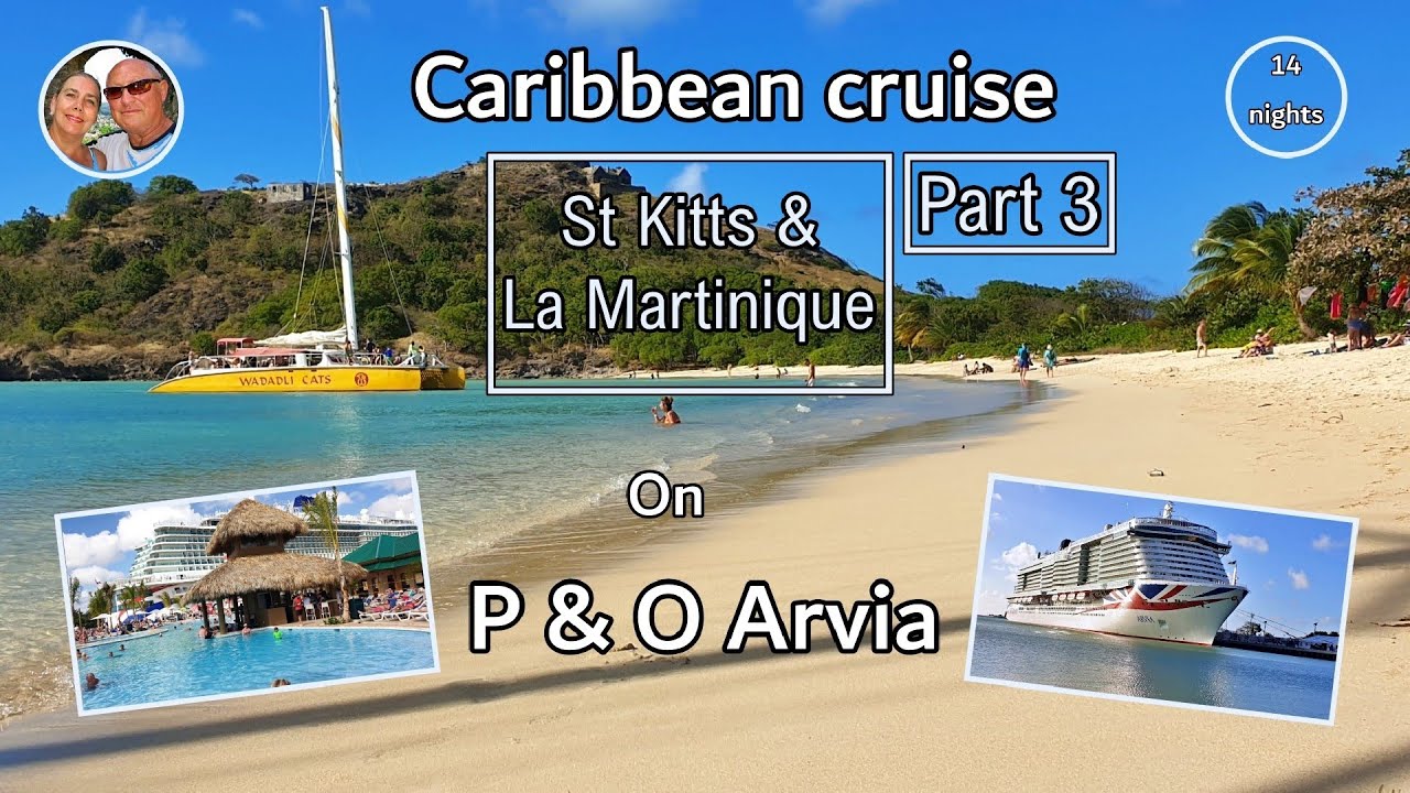 P & O Arvia - Caribbean Cruise - 14 nights - Part 3