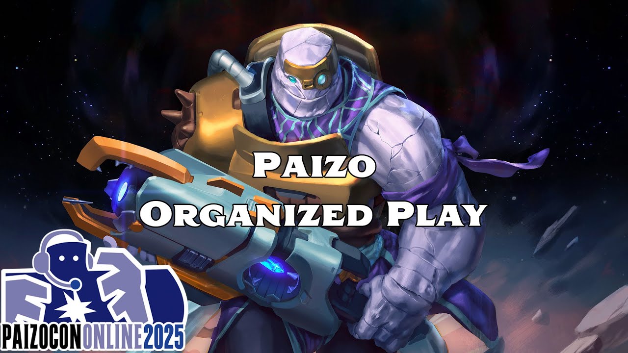 PaizoCon 2025: Paizo Organized Play