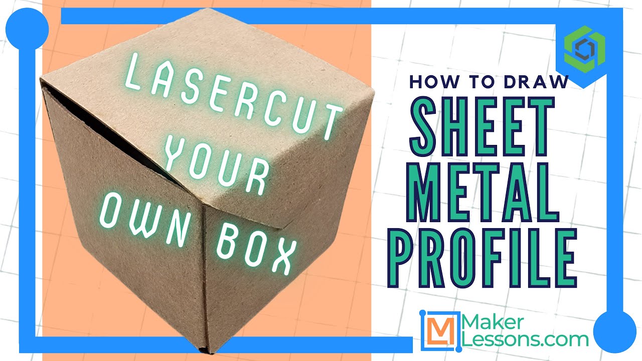 Learn Onshape: Sheet Metal Profiles - Laser Cut Your Own Folding Box Design
