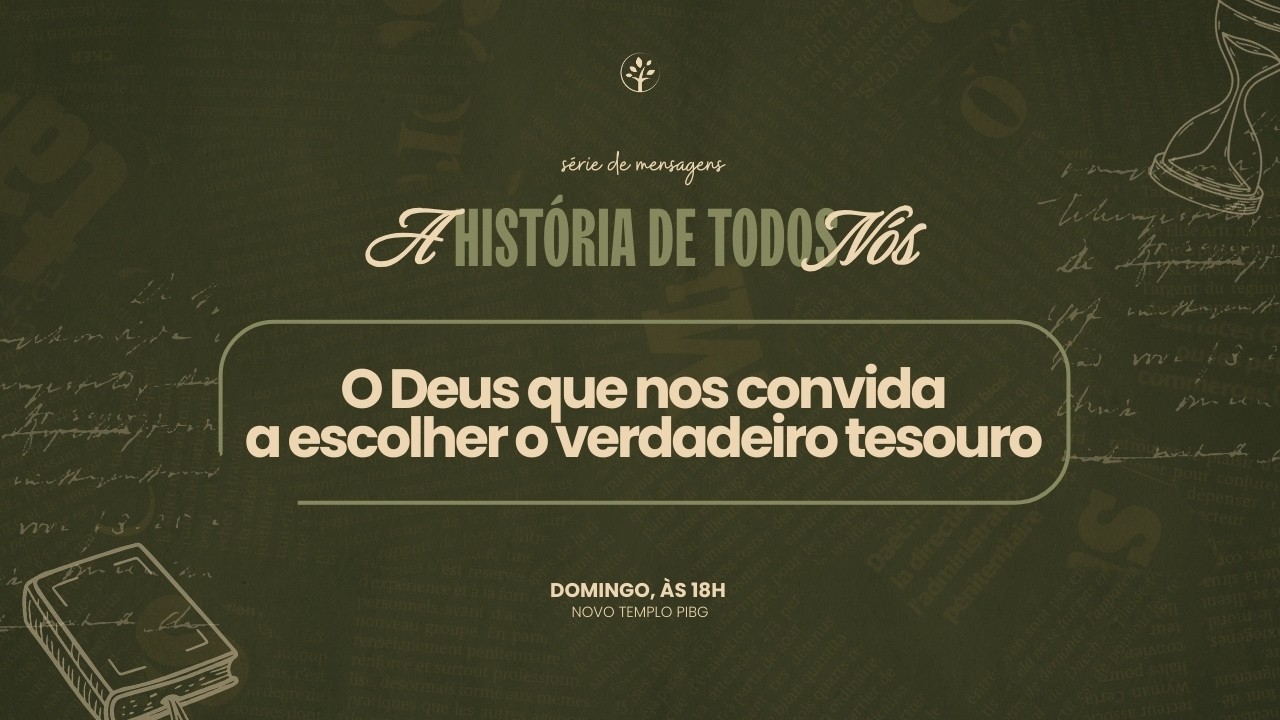 O DEUS QUE NOS CONVIDA A  ESCOLHER O VERDADEIRO TESOURO  | Pr. Heleénder e Pra. Anna Eliza