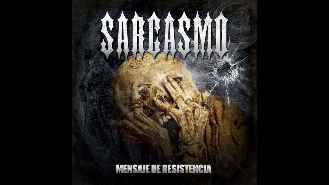 SARCASMO - Mensaje de resistencia- full album