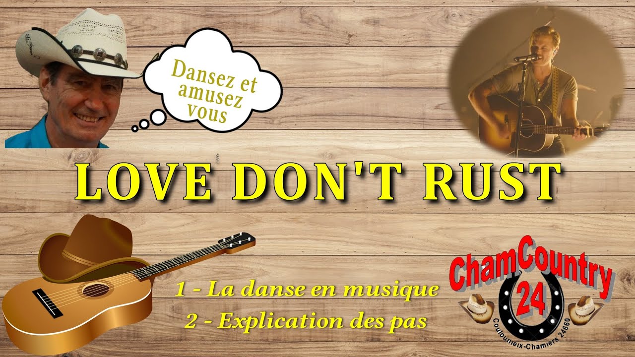 Love don't rust - Line dance country ( Démo & Teach Fr)