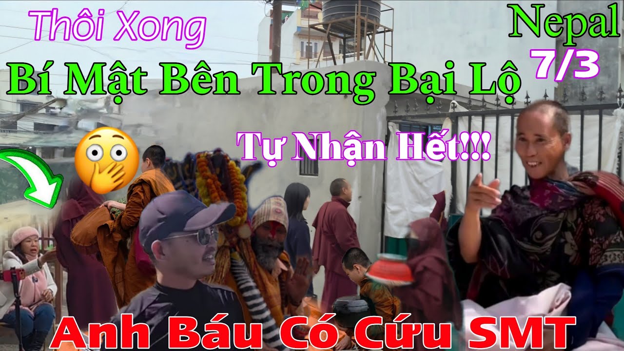 Hàng Loạt Sư Nepal Kéo Đến...Toang Bí Mật Bại Lộ...Anh Báu Có Cứu SMT???