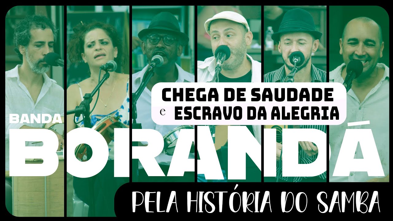 BORANDÁ - JAGUARIÚNA - Chega de Saudades e Escravo da Alegria - 4K