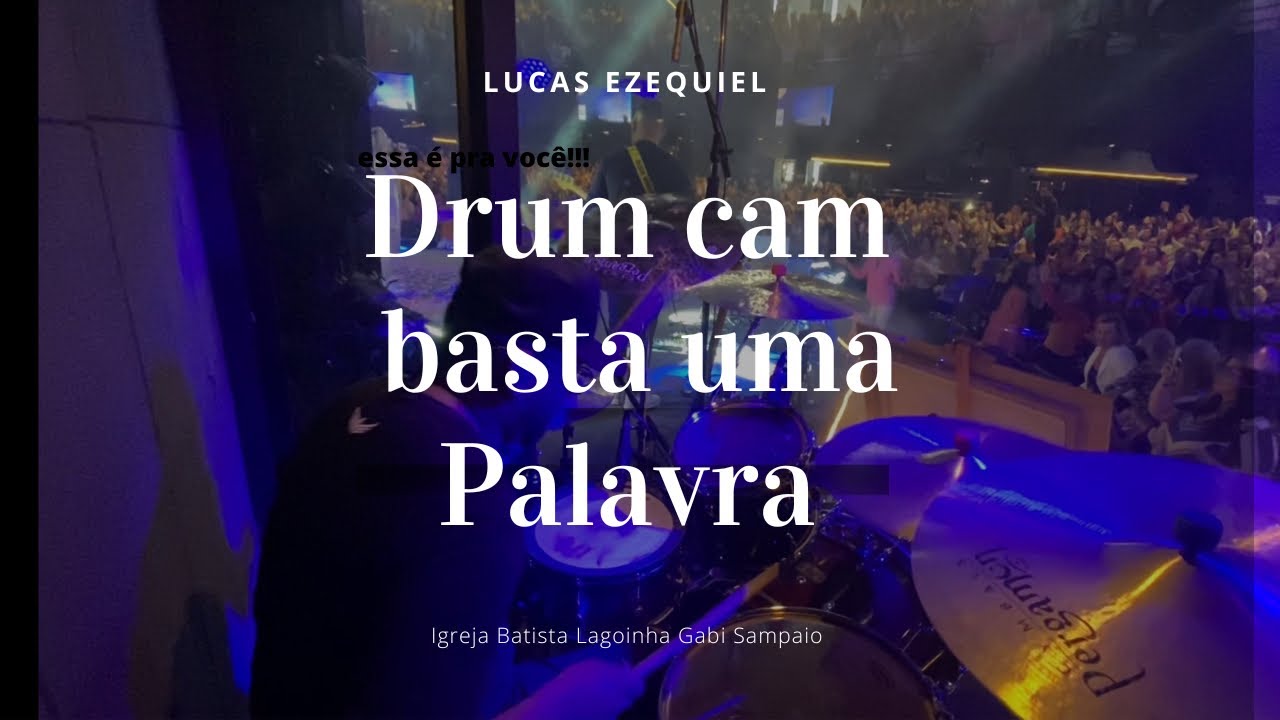 Drum cam // Basta uma Palavra // Gabi Sampaio