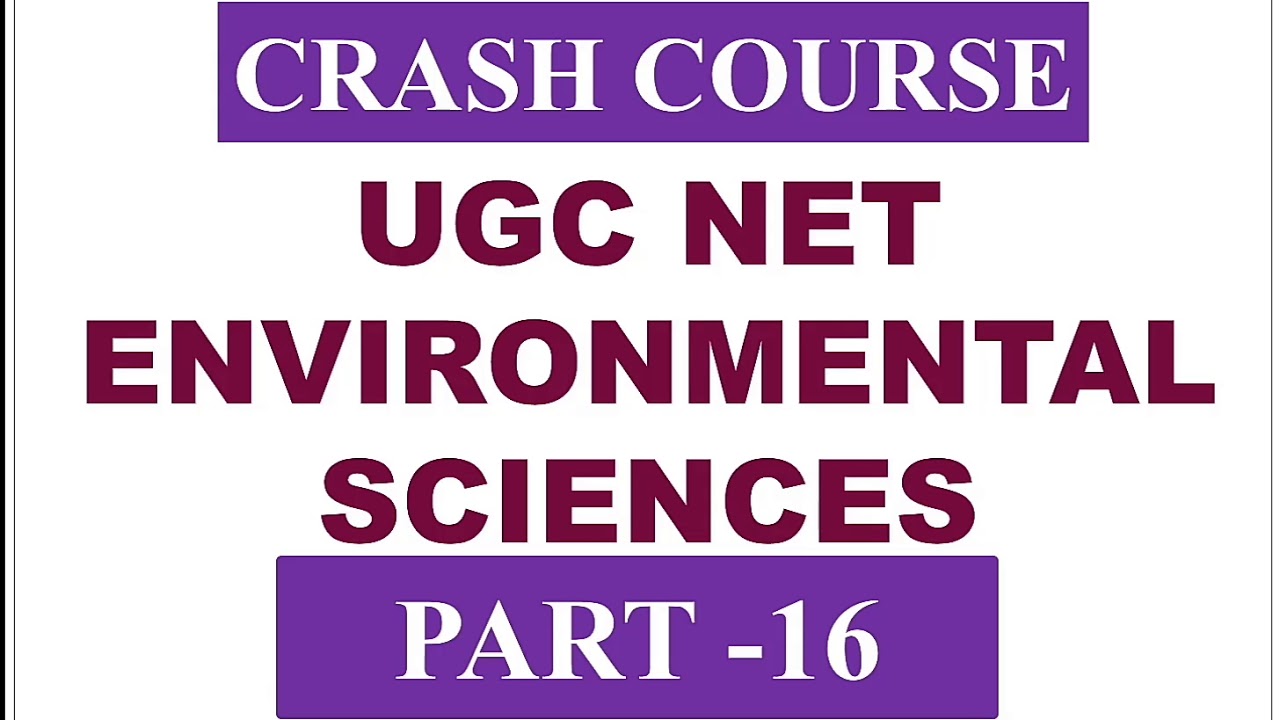 UGC NET ENVIRONMENTAL SCIENCE | CRASH COURSE | PREVIOUS YEARS QUESTIONS PAPERS| mind mapping