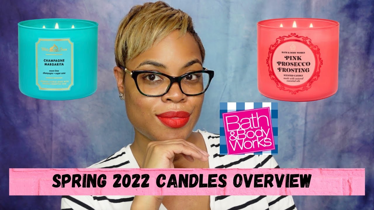Bath and Body Works Spring 2022 Candle Overview