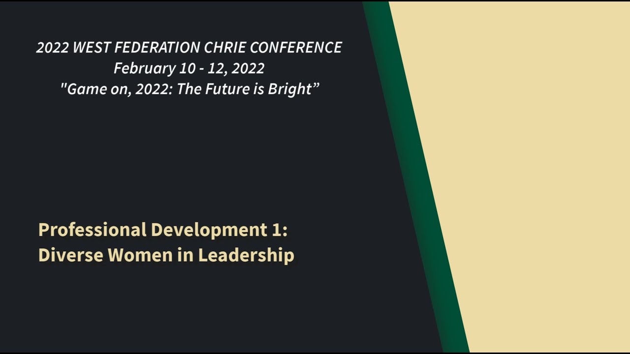 Professional Development 1: Diverse Women in Leadership