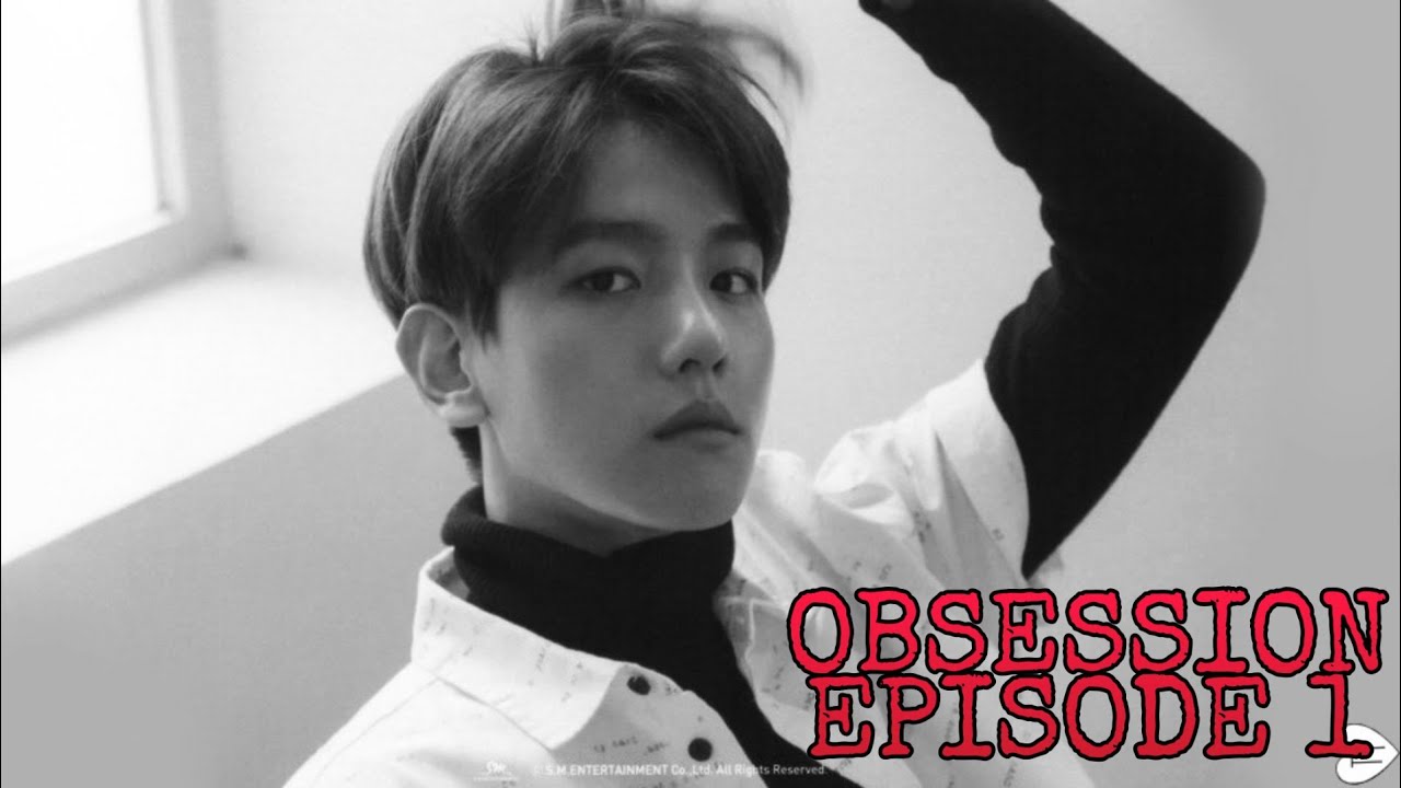 He stole my first kiss || Obsession Ep 1