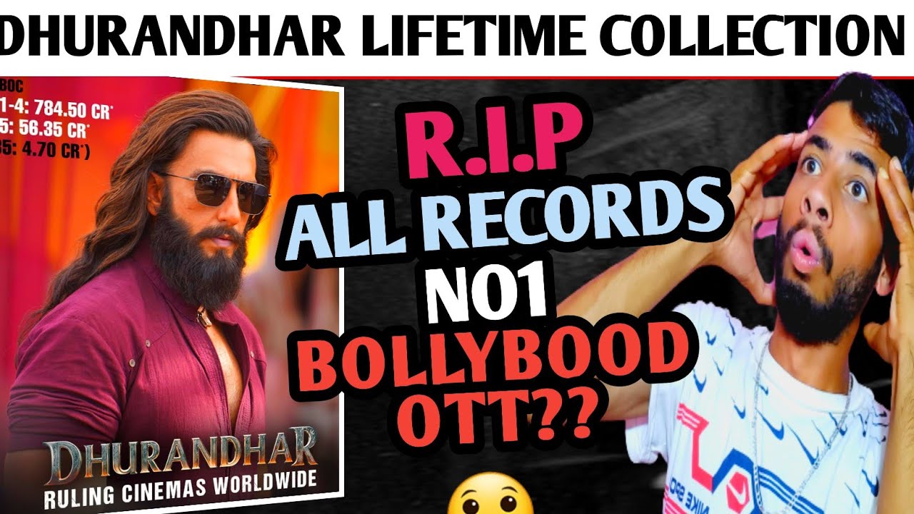 Dhurandhar day 56 Collection | Dhurandhar Lifetime Collection | Dhurandhar Ott Release Date 