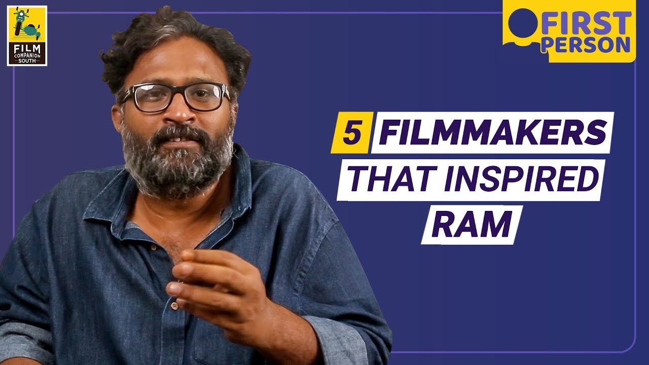 Five Filmmakers That Inspired Ram | First Person