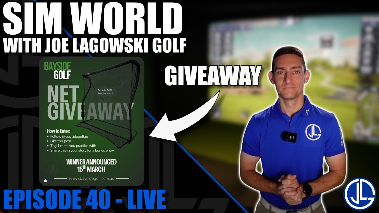 SIM WORLD - With Joe Lagowski Golf - LIVESTREAM 1hr (Ep.40)