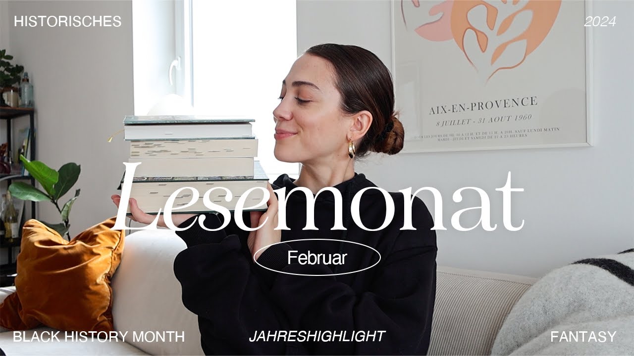 LESEMONAT Februar | Viele gute Bücher & mein erstes Jahreshighlight